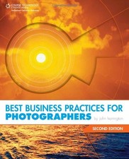 Best Business Practices for Photographers, Second Edition by Harrington, John