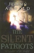 The Silent Patriots by Arnold, JoAnn