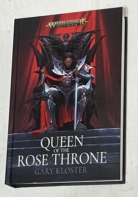 QUEEN OF THE ROSE THRONE Gary Kloster Hardcover Black Library Book Warhammer  VG