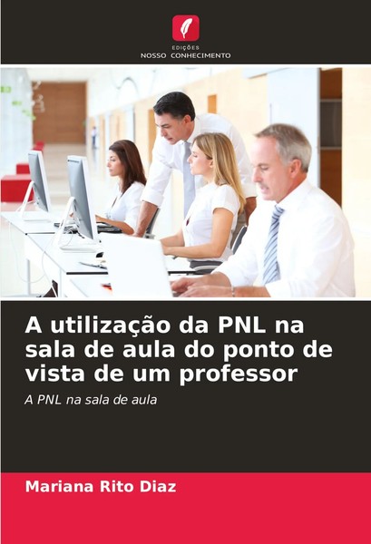 A UtilizaçãO Da PNL Na Sala De Aula Do Ponto De Vista De Um Professor DíAz Buch-image