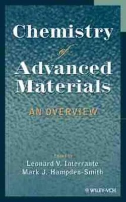 Chemistry of Advanced Materials: An Overview by Mark J. Hampden-Smith (English) 