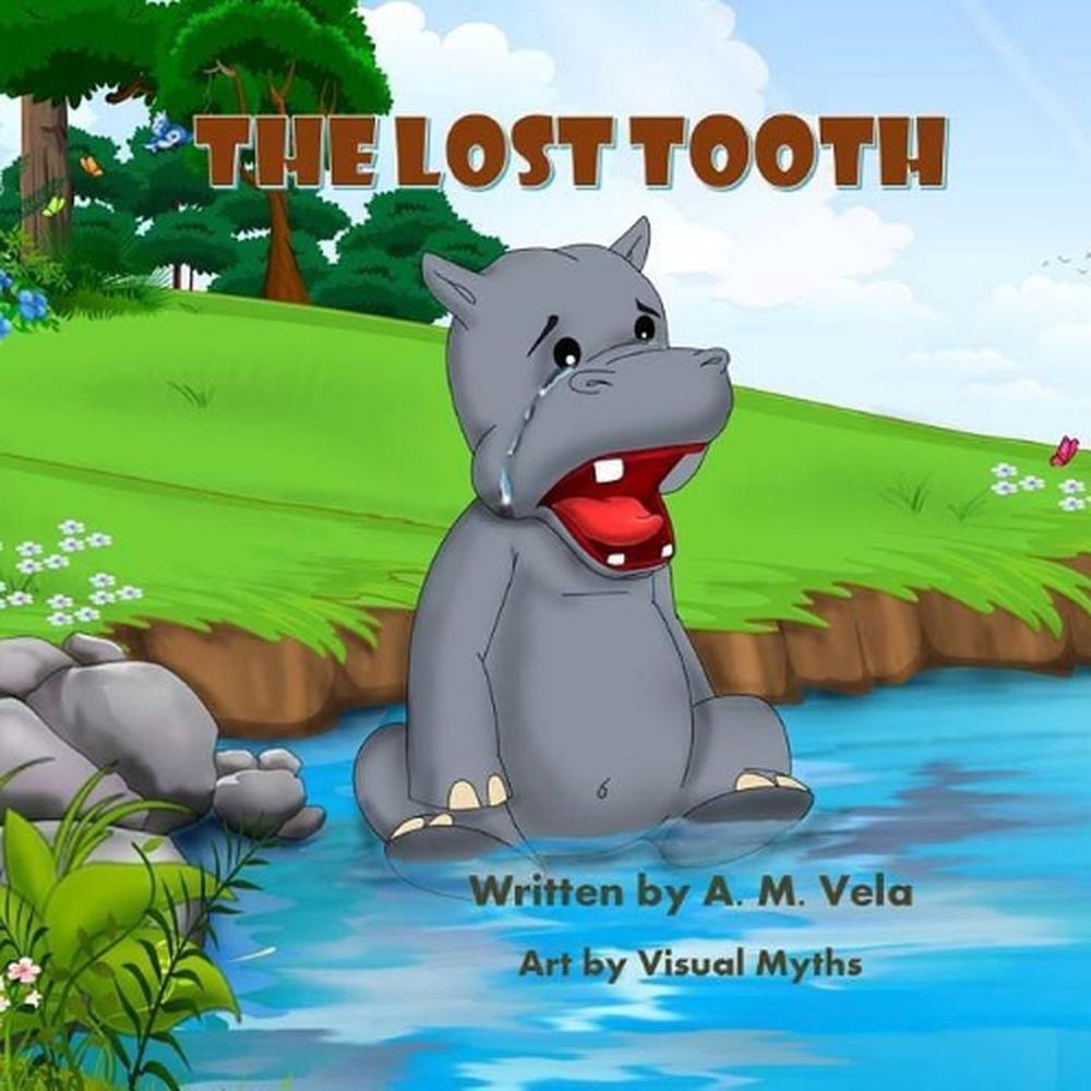 The Lost Tooth by A.M. Vela (English) Paperback Book