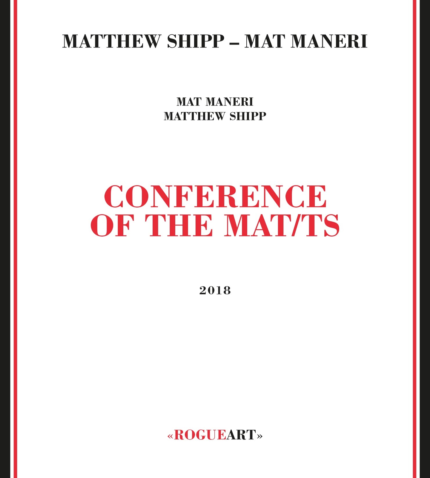 MATTHEW SHIPP & MAT MANERI Conference Of The Mat/ts (CD)