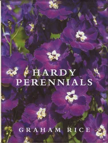 Hardy Perennials By Graham Rice