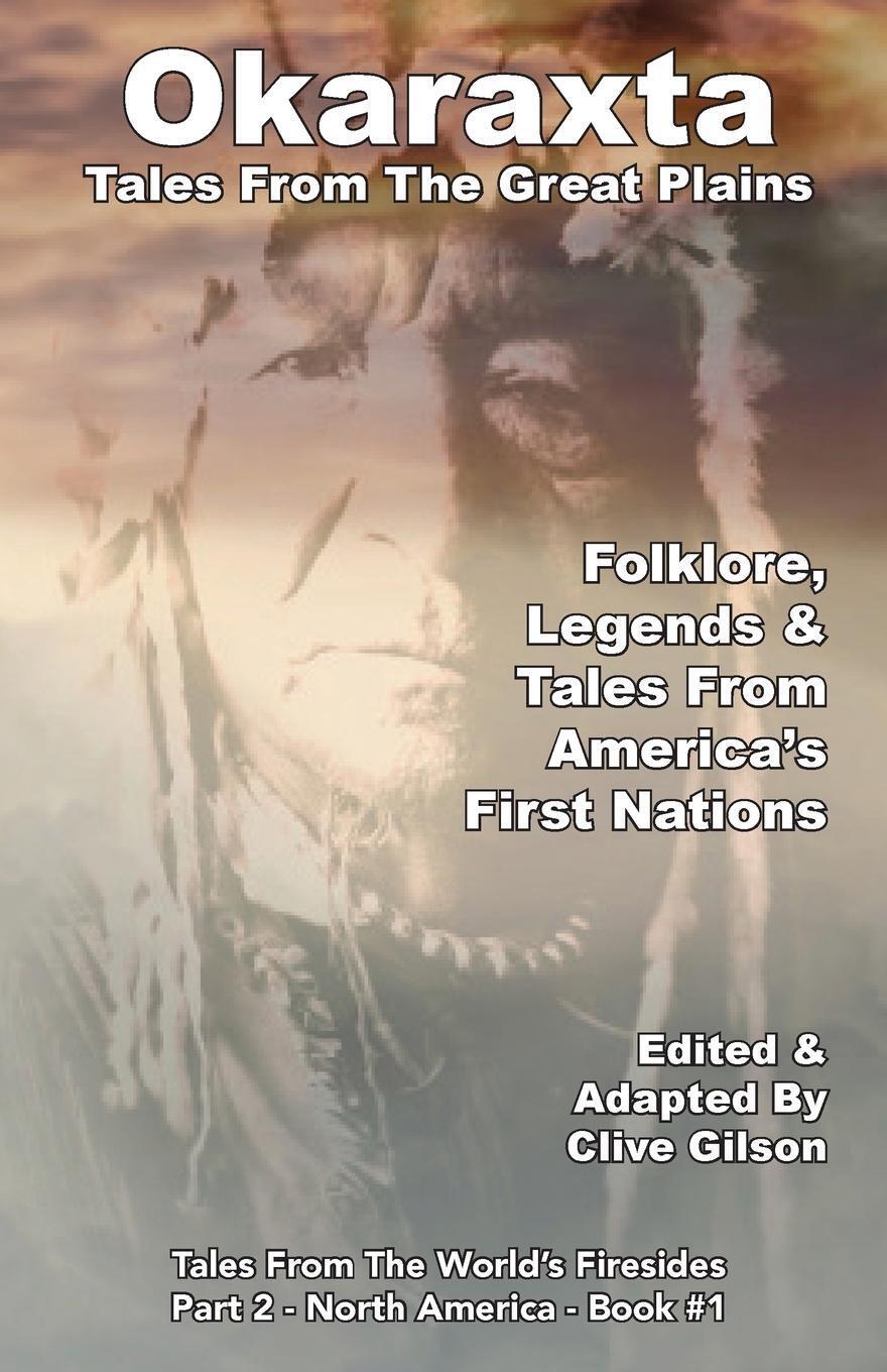 Thumbnail - Clive Gilson | Okaraxta - Tales From The Great Plains | Taschenbuch |