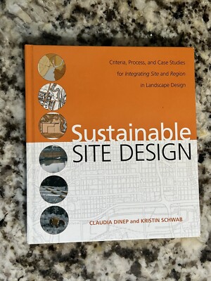 Sustainable Site Design: Criteria, Process, and Case Studies for Integrat - GOOD
