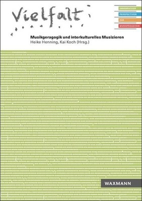 Vielfalt. Musikgeragogik und interkulturelles Musizieren | 2023 | deutsch