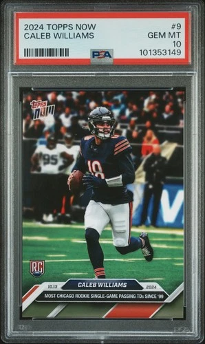 2024 TOPPS NOW #9 CALEB WILLIAMS ROOKIE RC PSA 10
