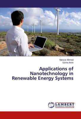 Manzar Ahmed (u. a.) | Applications of Nanotechnology in Renewable Energy...