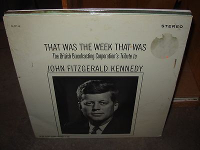 JOHN KENNEDY that was the week / bbc telecast ( spoken ) SEALED NEW