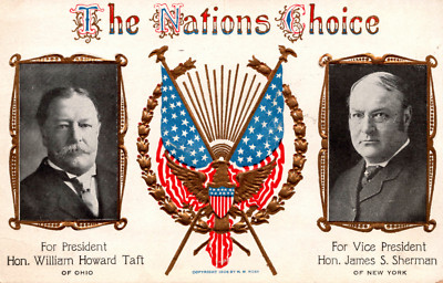 1908 USA Political Postcard The Nations Choice William H Taft and James ...