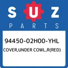 94450-02H00-YHL Suzuki Cover,under cowl,r(red) 9445002H00YHL, New Genuine OEM Pa