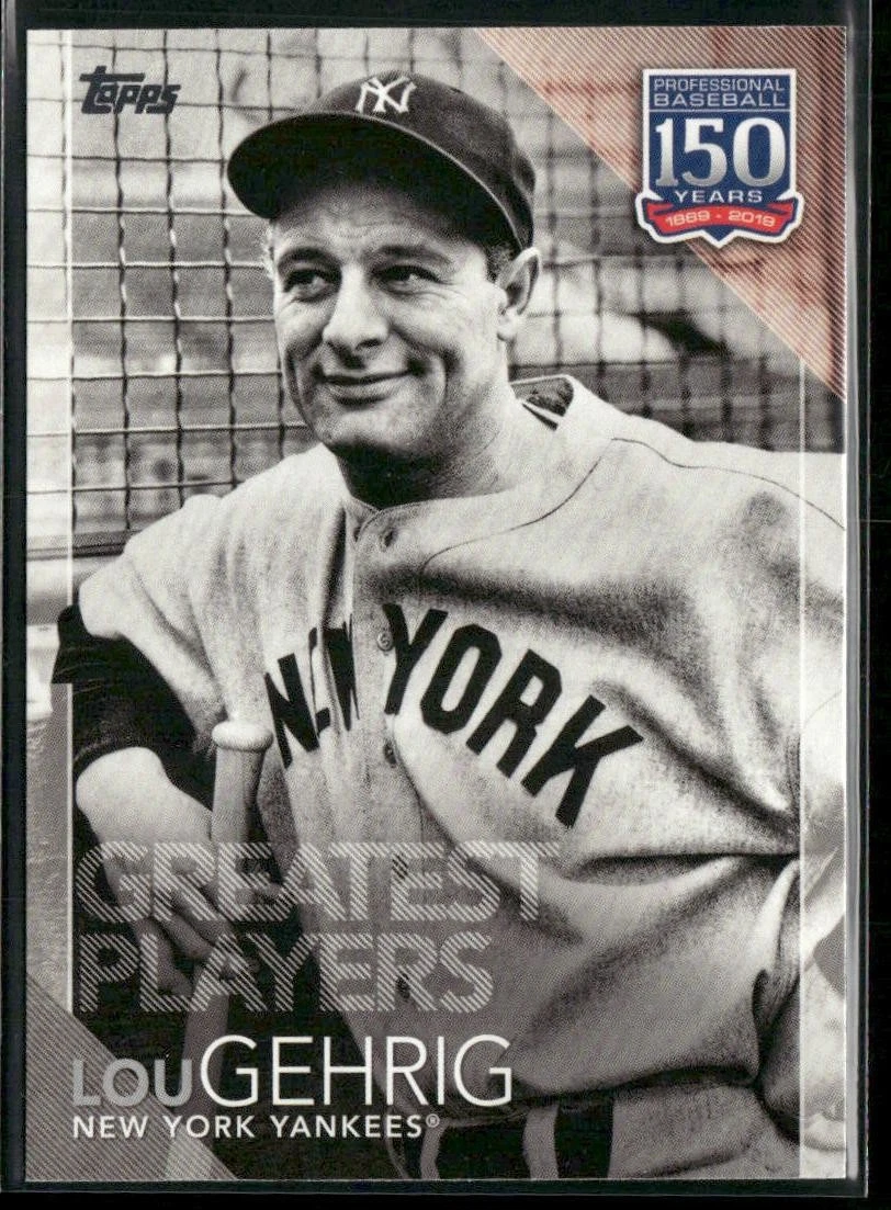 TOPPS ベースボール150周年 LOU GEHRIGカード2019 Lou Gehrig 2019 Season Baseball Sports Trading Cards & Accessories