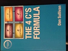 The 4 C'S Formula: Commitment Courage Capability and Confidence D