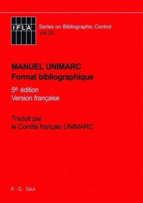 Manuel UNIMARC by  Comit Francais Unimarc - 9783598117794