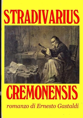 STRADIVARIUS CREMONENSIS Ernesto Gastaldi Taschenbuch Kartoniert / Broschiert