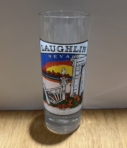Vintage LAUGHLIN NEVADA SOUVENIR SHOT GLASS - Where Yesterday And Tomorrow Meet