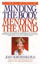 Minding the Body, Mending the Mind (Bantam New Age Books) - Paperback - GOOD