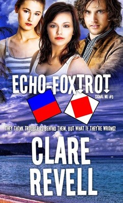 Echo-Foxtrot by Clare Revell (English) Paperback Book