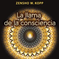 La Llama De La Consciencia | Zensho W. Kopp | Taschenbuch | Spanisch | 2024
