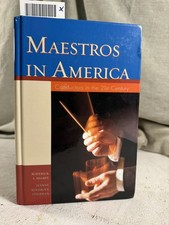 Maestros in America: Conductors in the 21st C...