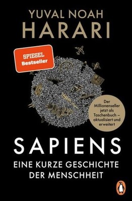 SAPIENS - Eine kurze Geschichte der Menschheit Der legendäre Weltbestseller e...
