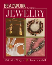 Beadwork Creates Jewelry: 40 B - VERY GOOD