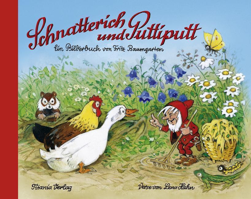 Schnatterich Und Puttiputt, Fritz Baumgarten