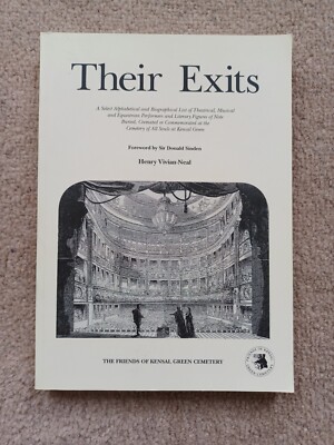 Their Exits-Kensal Green Cemetary - Signed by Donald Sinden & Henry Vivian-Neal
