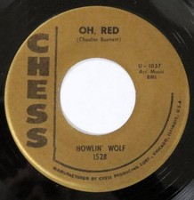 HOWLIN  WOLF Oh Red / My Last Affair CHESS 45...