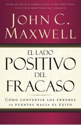 John C. Maxwell | El El Lado Positivo del Fracaso | Taschenbuch | Spanisch