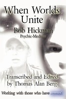 Bob Hickman | When Worlds Unite | Taschenbuch | Englisch (2009) | Bob Hickman