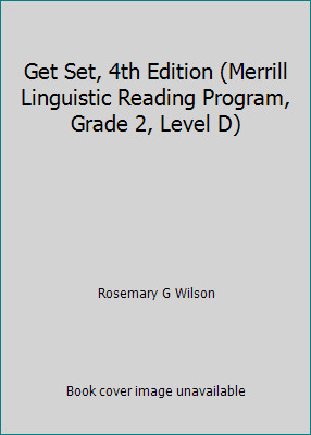 Get Set, 4th Edition (Merrill Linguistic Reading Program, Grade 2, Level D)