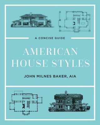 American House Styles: A Concise Guide (Second edition) - Hardcover - VERY GOOD