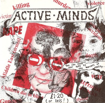 Active Minds - You Can Close Your Eyes To The Horrors Of Reality... - U - E34z
