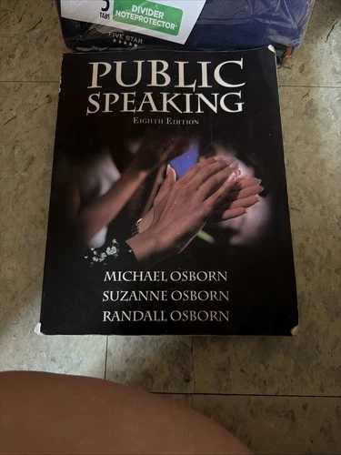 Public Speaking by Suzanne Osborn, Randall Osborn, and Michael Osborn (2007 )