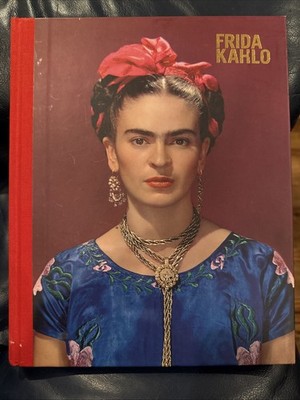 Frida Kahlo: Making Her Self Up by Claire Wilcox