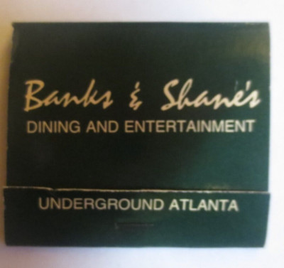 BANKS & SHANES DINING AND ENTERTAINMENT ATLANTA, GA  Matchbook Full and Unstruck