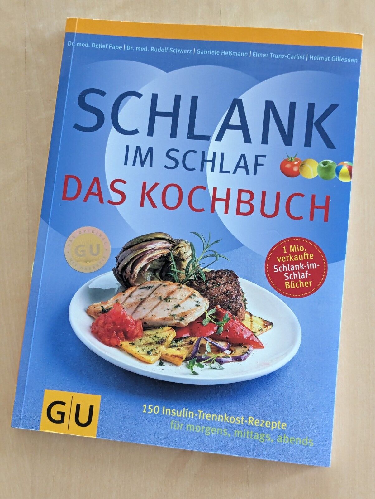 Schlank im Schlaf - Das Kochbuch, 150 Insulin-Trennkost-Rezepte * Detlef Pape