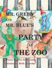 Mr. Green and Mr. Blue's Party at the Zoo  hardcover Collectible - Very Good