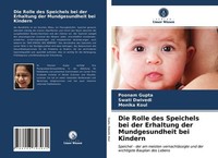 Die Rolle Des Speichels Bei Der Erhaltung Der Mundgesundheit Bei Kindern Monika