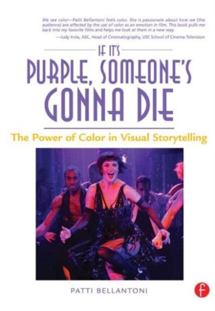 If It's Purple, Someone's Gonna Die by Patti Bellantoni - 9780240806884 - Image 8