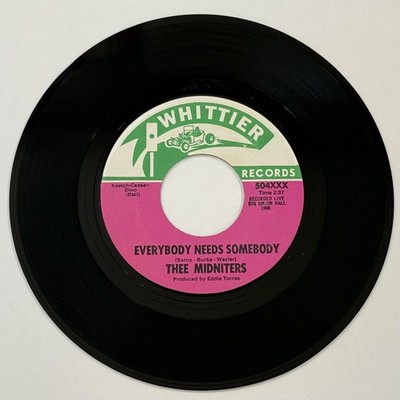 THEE MIDNITERS: Everybody Needs Somebody / Never Knew I Had It So Bad 45RPM NM