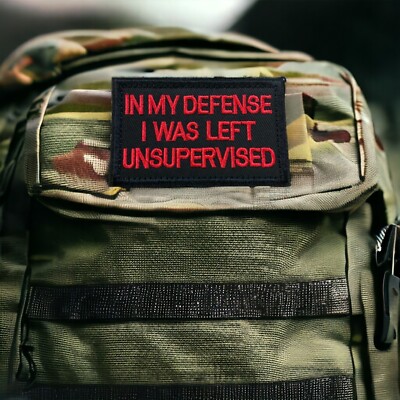 Embroidered In My Defense I Was Left Unsupervised Iron-On Patch | For Jacket