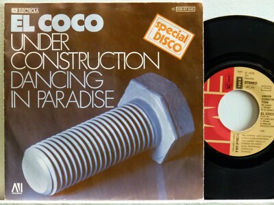 El Coco -Under Construction / Dancing In Paradise  D-1978  EMI 1C 006-61 646