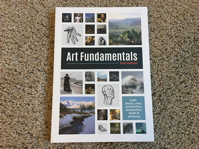 Art Fundamentals 2nd Edition: Light, Shape, Color, Perspective, Depth & Anatomy
