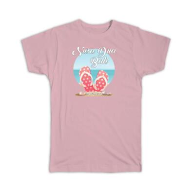 Gift T-Shirt : Nusa Dua Indonesia Bali Pink Flip Flops Sandals Beach Travel
