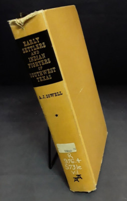Early Settlers & Indian Fighters of Southwest Texas Sowell 1964 Lmtd Edi 250106