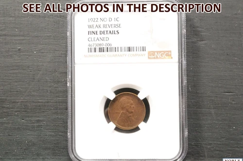 NobleSpirit (CE) 1922 No D Lincoln Wheat 1c Weak Rev NGC Fine Details Cleaned