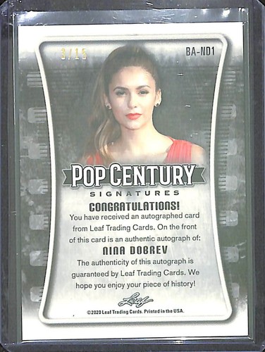2020 Leaf Pop Century Autograph #BA-ND1 Nina Dobrev No 3 of 15 - Bild 2 von 2